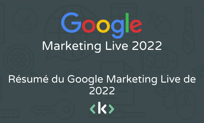 Google Marketing Live 2022 Keyweo